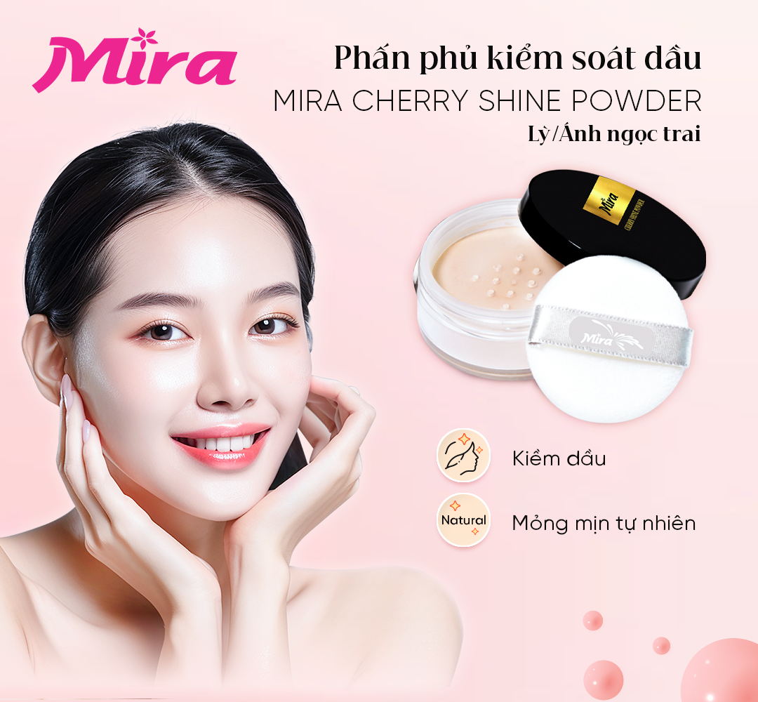 Phấn phủ Mira Cherry Shine Powder – Lớp nền hoàn hảo, tự nhiên rạng rỡ